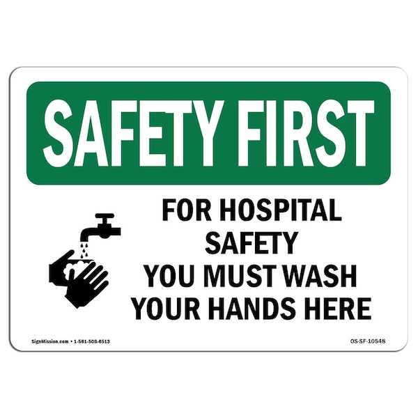 OSHA, 18" Height, Rigid Plastic, 24" x 18", Landscape, For Hospital Wash Your Hands Here